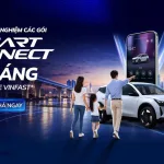MIỄN PHÍ TRẢI NGHIỆM CÁC GÓI SMART CONNECT 6 THÁNG CHO CHỦ XE VINFAST